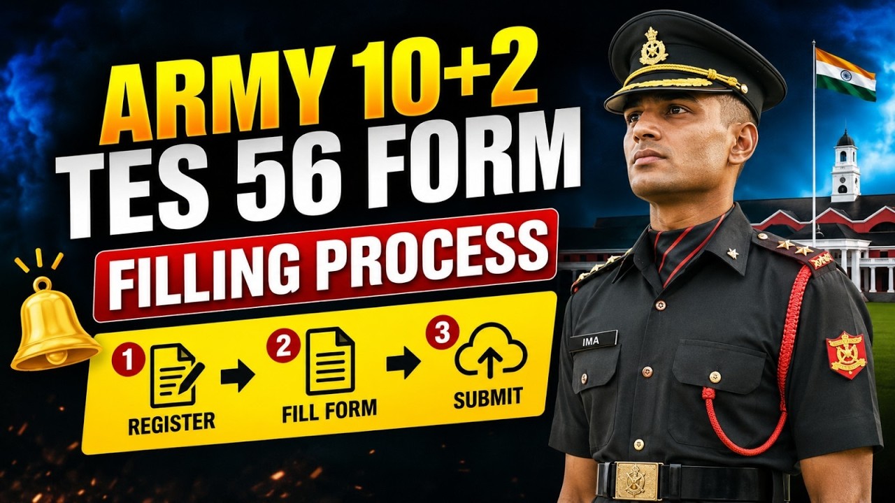 How to Fill Indian Army TES 56 Form 2026 | Step by Step Full Process | 10+2 TES 56 Online Form