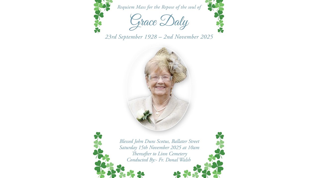 Requiem Mass for the Repose of the Soul of Grace Daly