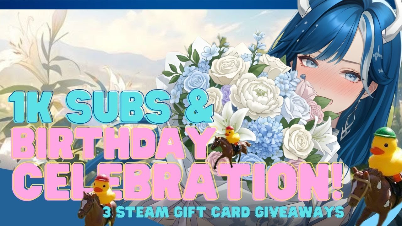 【 1K SUBS CELEBRATION + MY BIRTHDAY STREAM 🎂 | Duck Race, Wishes & GIVEAWAY!】🎉🎉🎉