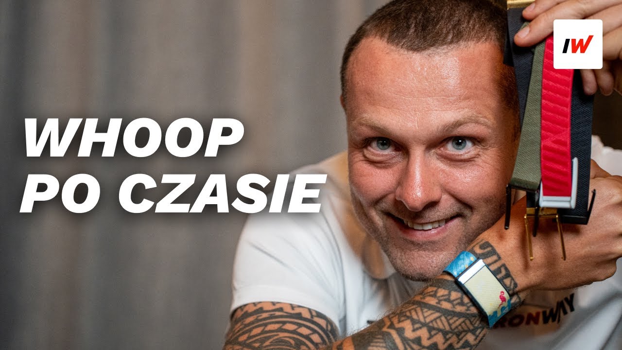 Kolejny ODCINEK o WHOOPIE!? Moje przemyślenia na temat Whoop 4.0 po kilku miesiącach