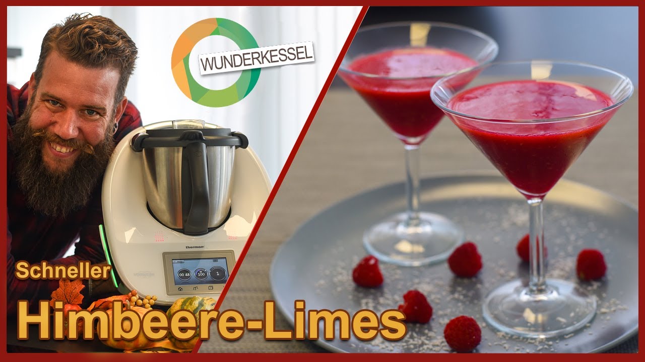 Himbeere Limes - Thermomix Rezepte aus dem Wunderkessel
