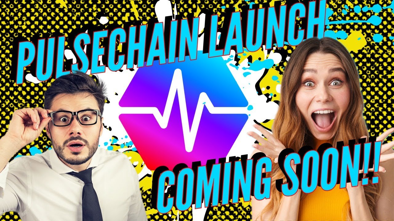 PULSECHAIN LAUNCH COMING SOON!