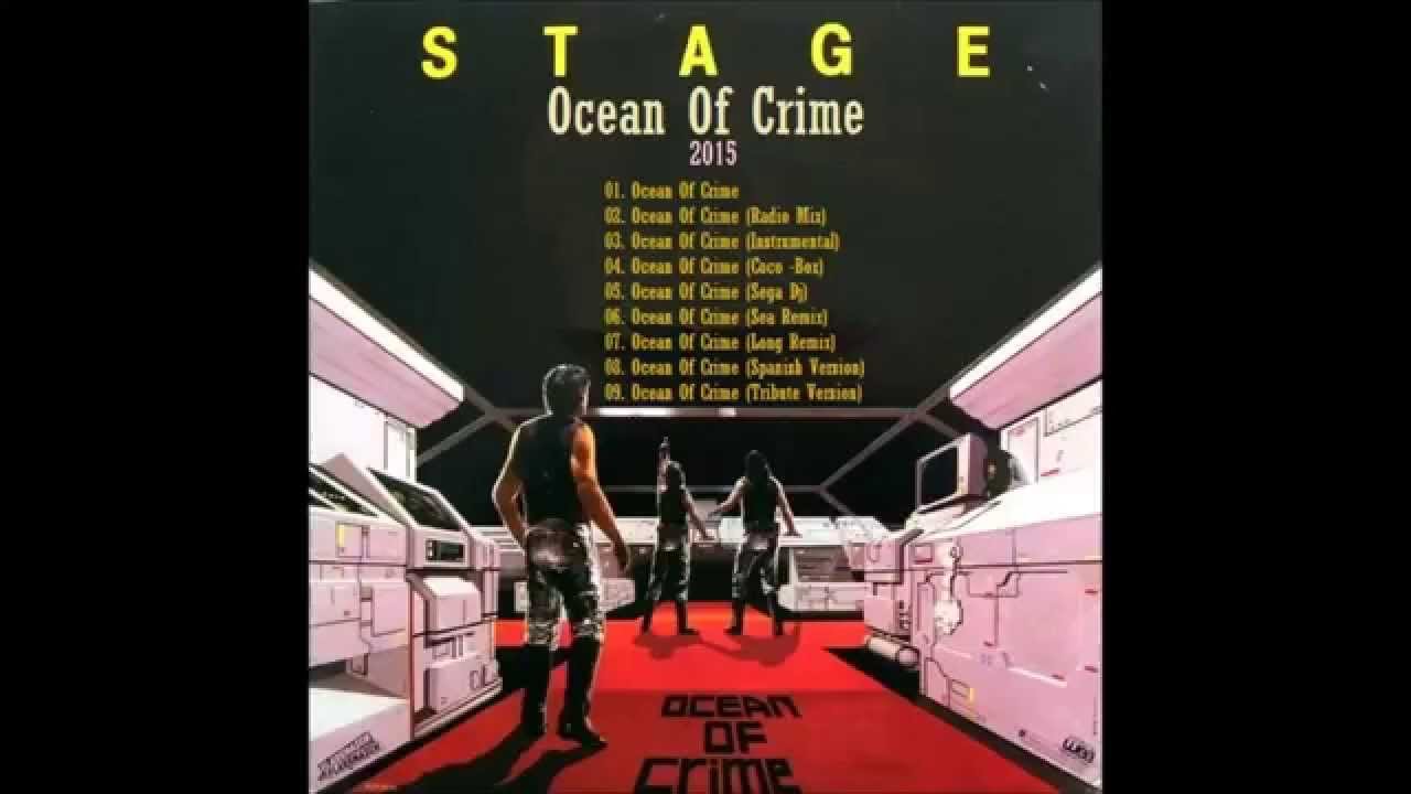 Stage - Ocean Of Crime (Spanish Version 2015)