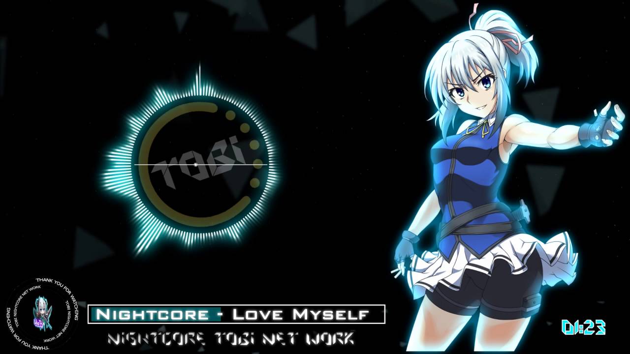 Nightcore - Love Myself