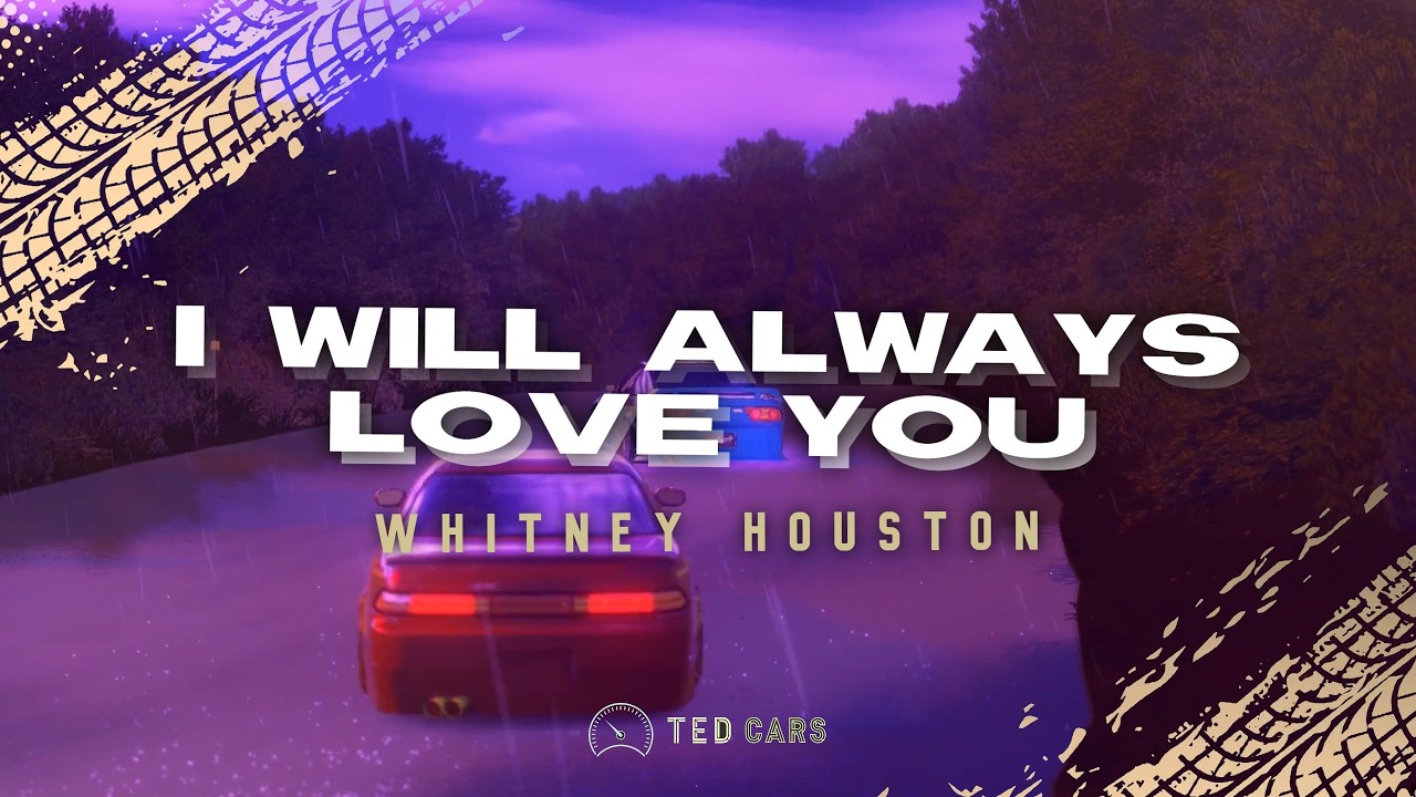 Whitney Houston - I Will Always Love You (Lyrics)