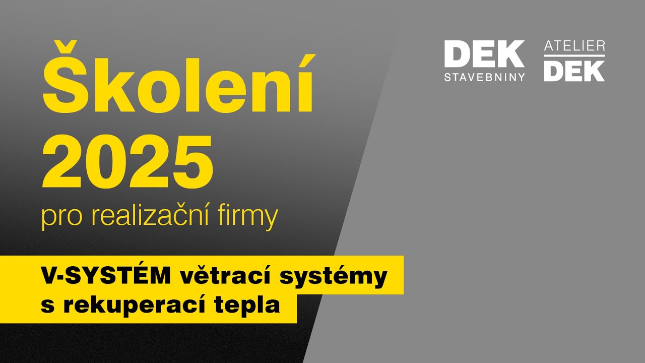 Školení 2025 - V-SYSTÉM větrací systémy s rekuperací tepla