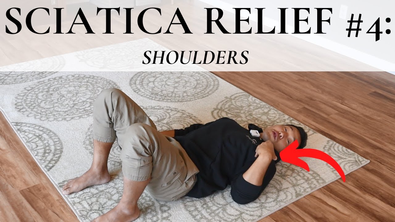 SCIATICA EXERCISES FOR SCIATICA PAIN #4:  SHOULDERS | Feldenkrais Style