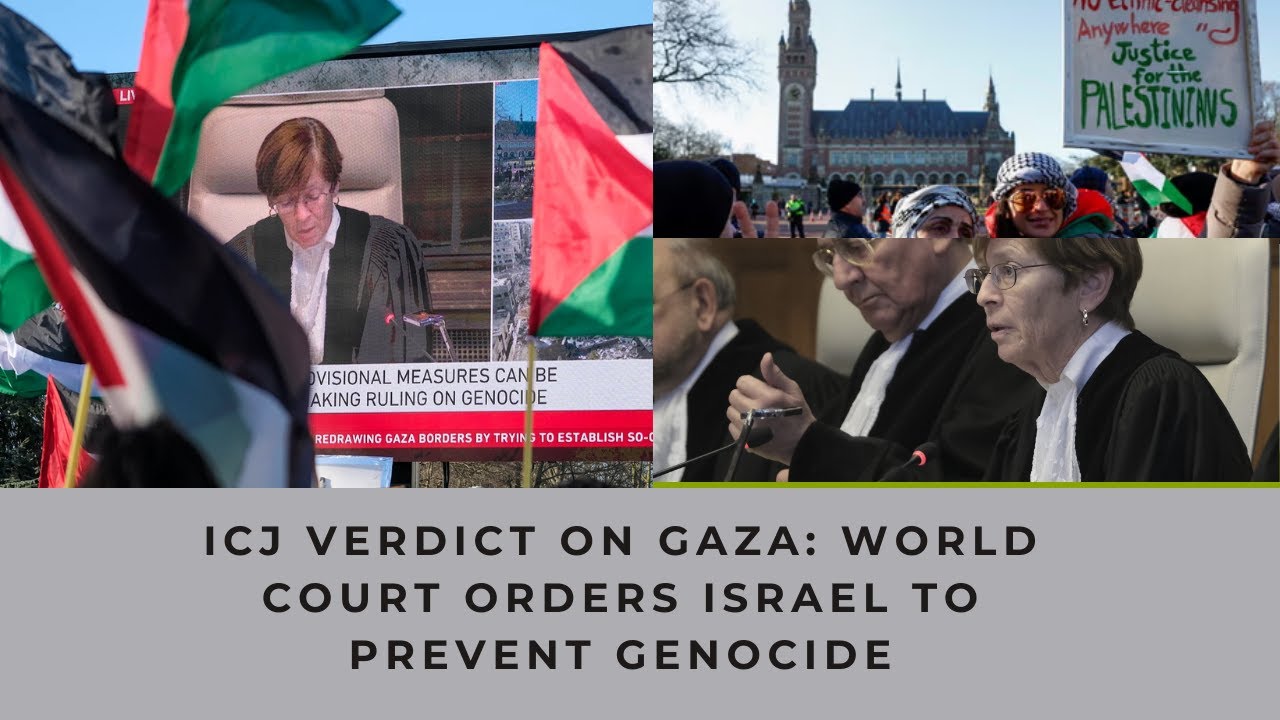 ICJ Verdict on Gaza: World Court Orders Israel to Prevent Genocide
