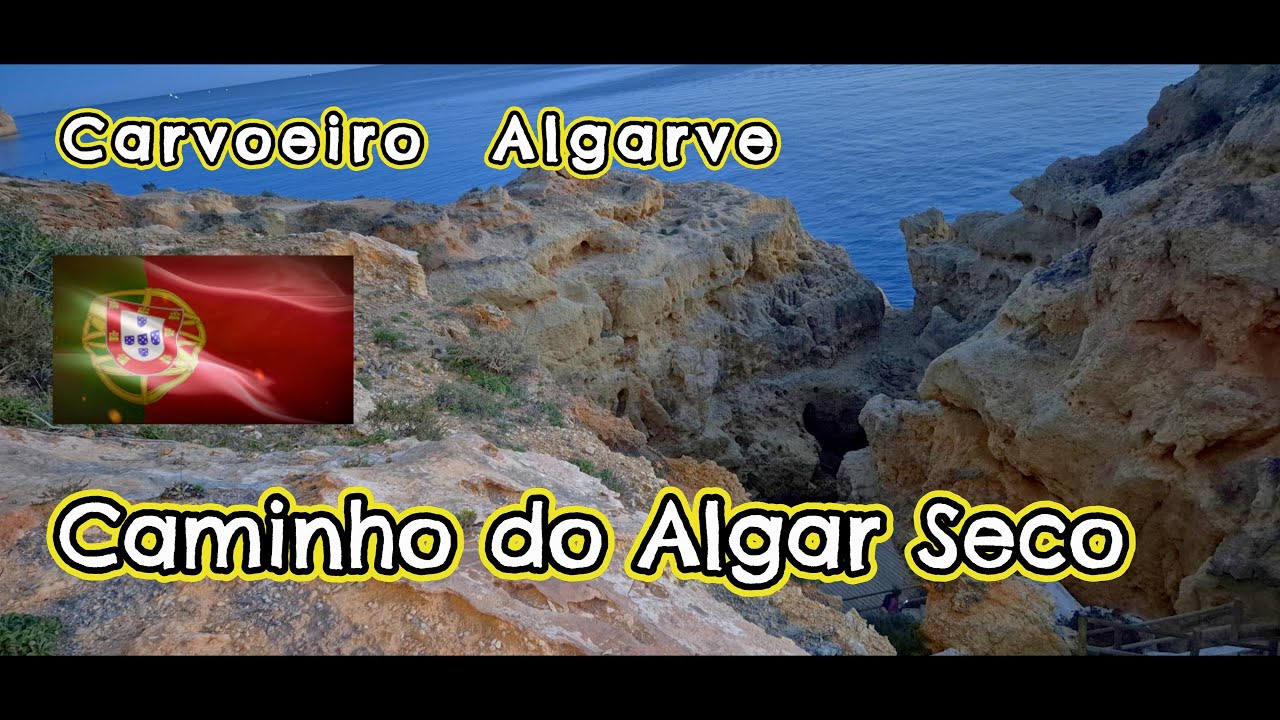 Exploring Carvoeiro's Caminho do Algar Seco: A Coastal Paradise