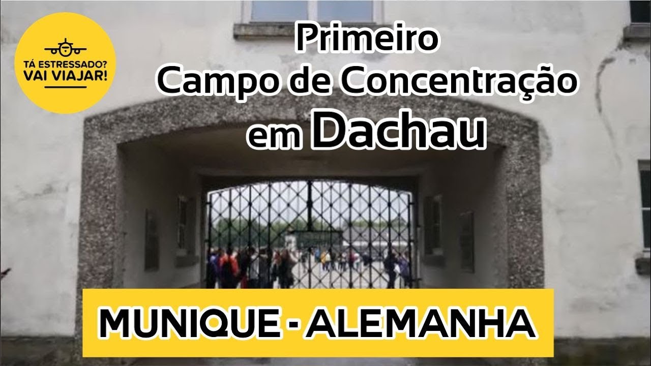 Primeiro Campo de Concentração em Dachau - MUNIQUE - ALEMANHA