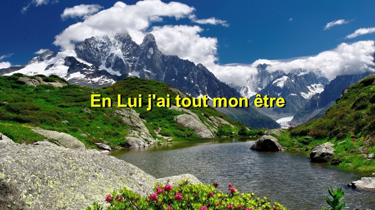 En Lui j'ai tout mon être