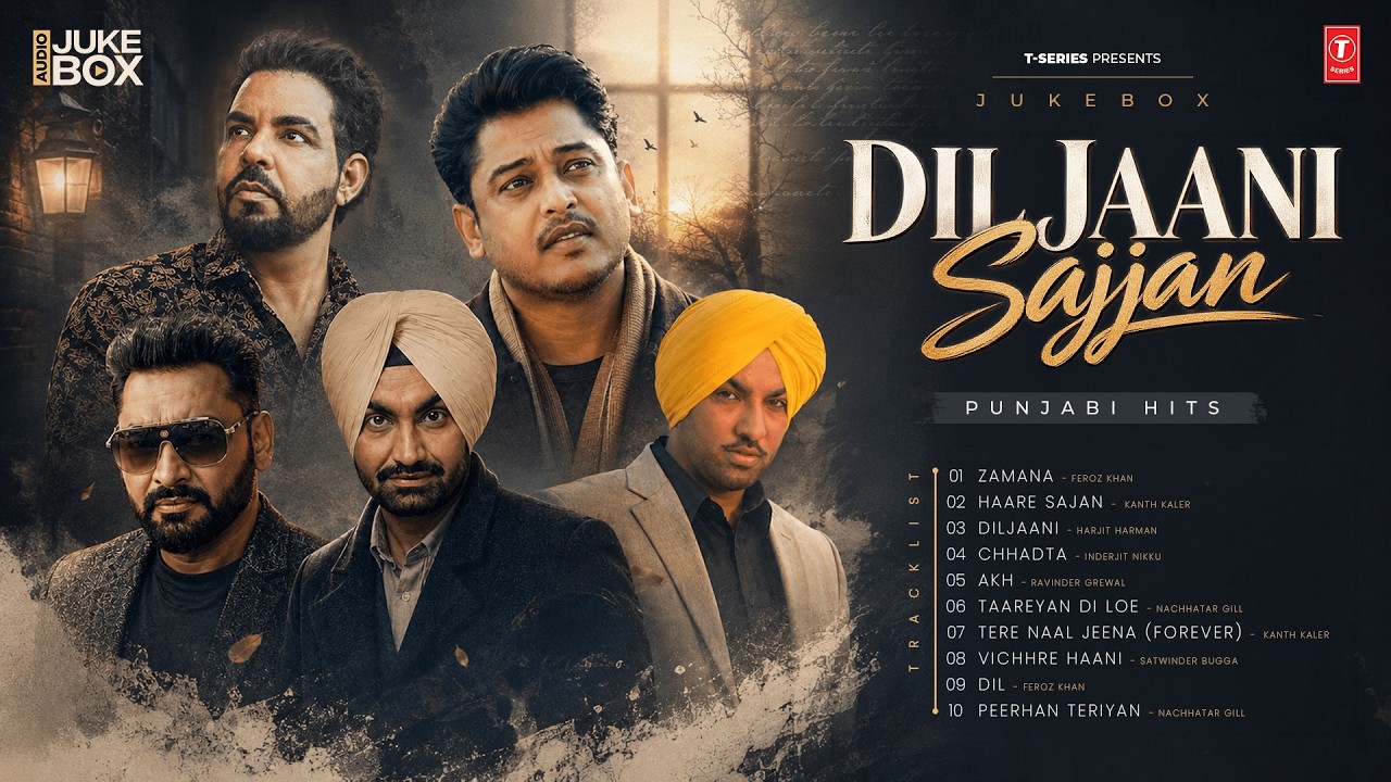 DILJAANI SAJJAN &ndash; Punjabi Hits | Audio Jukebox | Evergreen Old Punjabi Songs | T-Series