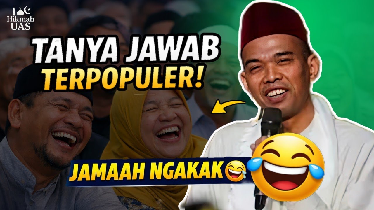 Full Tanya Jawab UAS Terpopuler — Jawaban Jujur & Kocak Bikin Jamaah Ngakak! 😂