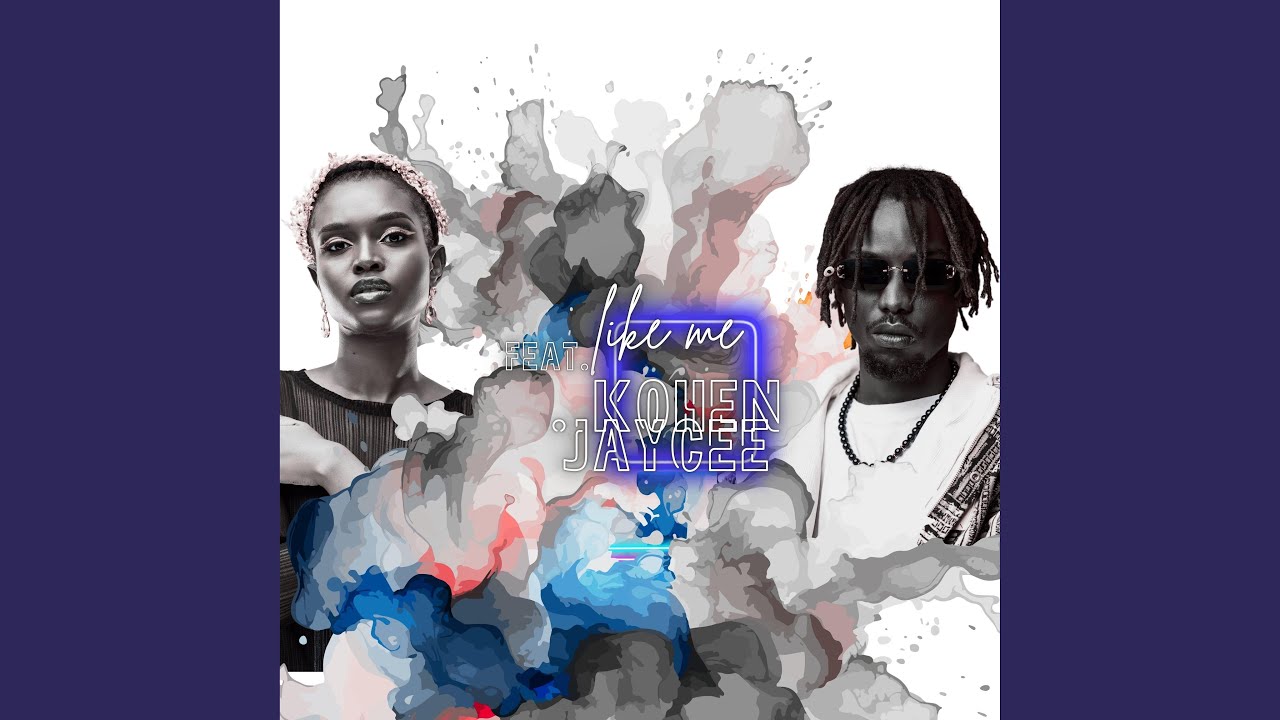 Like Me (feat. Kohen Jaycee)