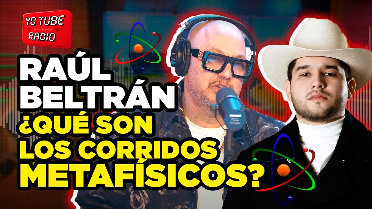 Pepe Garza entrevista a Raul Beltrán ¿Qué son los corridos metafísicos?