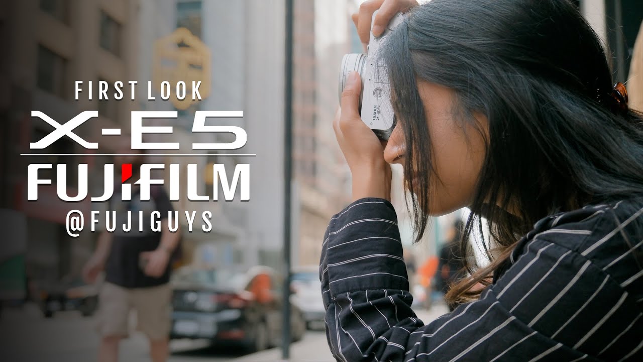 FUJIFILM X-E5 - First Look - Fuji Guys