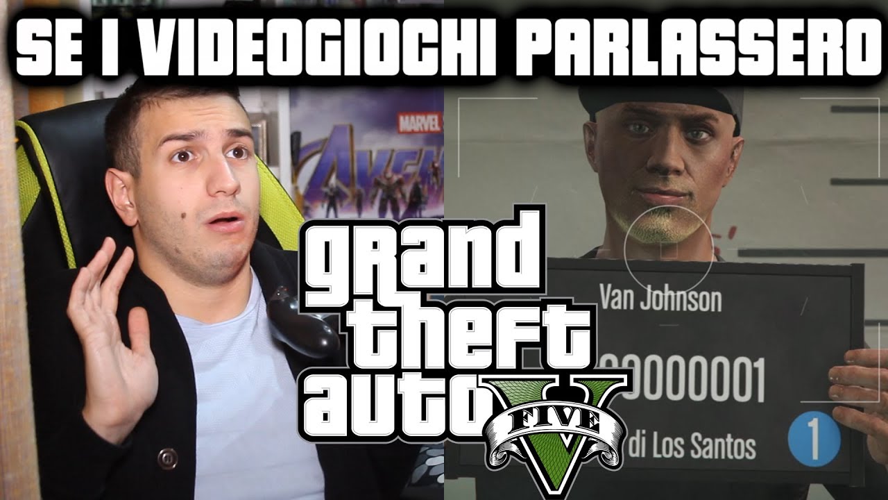 GTA V - SE I VIDEOGIOCHI PARLASSERO - Alessandro Vanoni