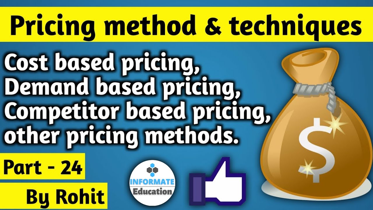 Pricing method & techniques | Method of pricing in marketing