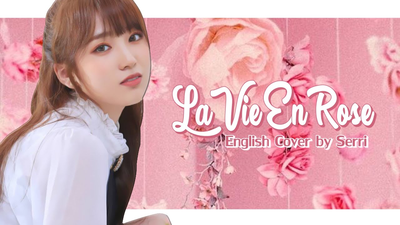 IZ*ONE (아이즈원) - La Vie en Rose (라비앙로즈) [ENGLISH COVER]
