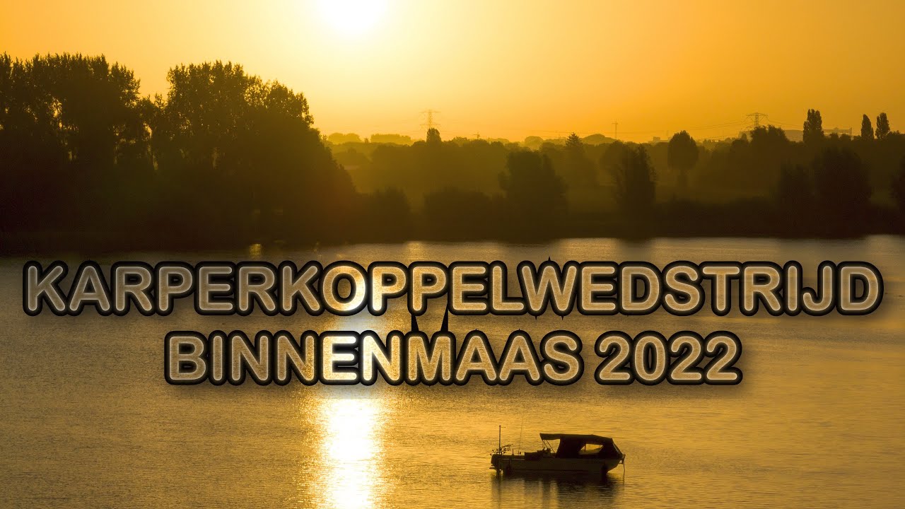 Karperkoppelwedstrijd Binnenmaas 2022 - Roy en Paul