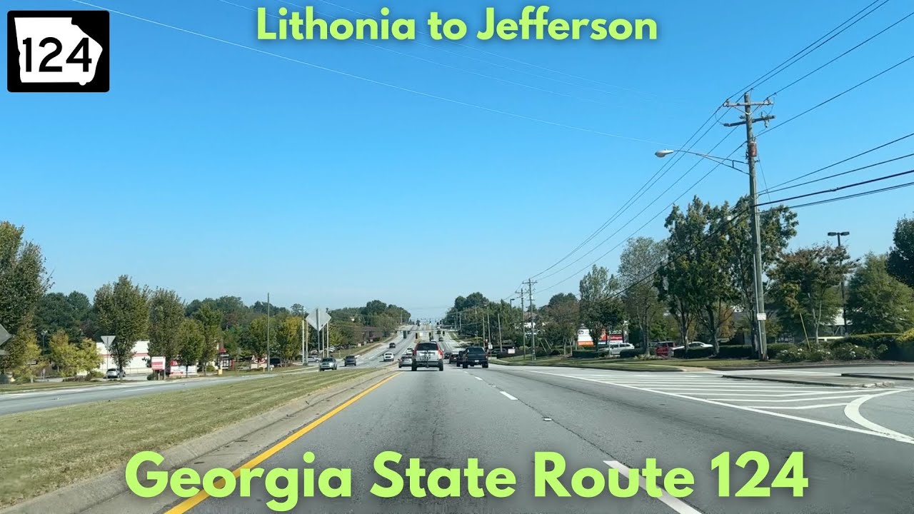 Lithonia, GA to Jefferson, GA - Georgia State Route 124 North