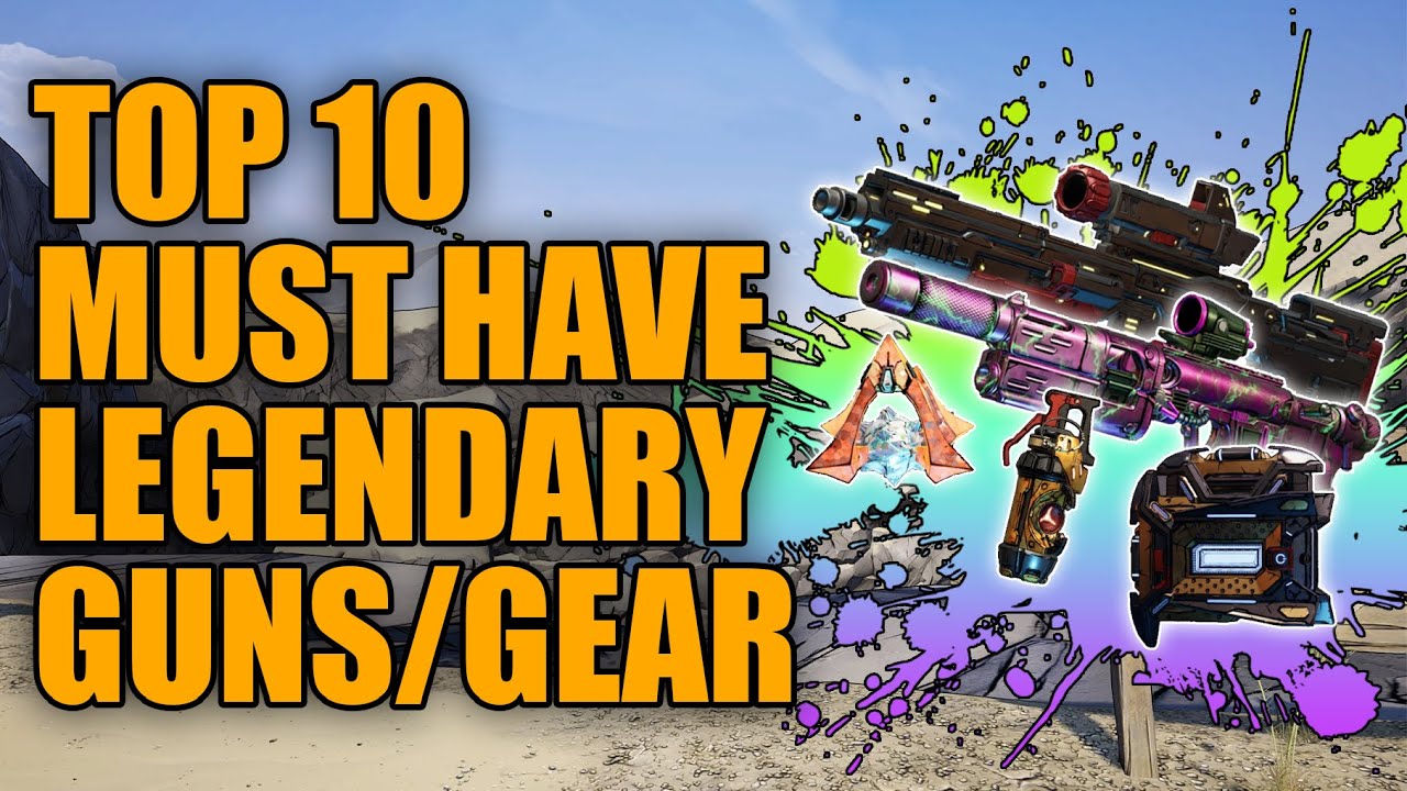 Borderlands 3 | 10 легендарных орудий и снаряжения, которые обязательно должны быть у всех искате...