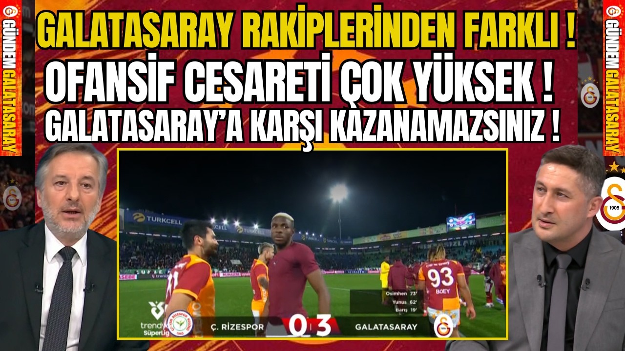Galatasaray'a Karşı Kazanamazsınız! Galatasaray Rakiplerinden Farklı Ofansif Cesareti Çok Yüksek!