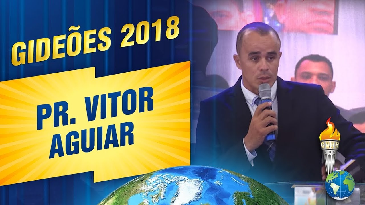 Gide&otilde;es 2018 | Pr. Vitor Aguiar