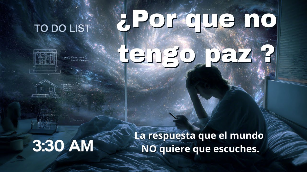 Por qué nada de lo que haces te da PAZ (y la verdad que nadie te dice)
