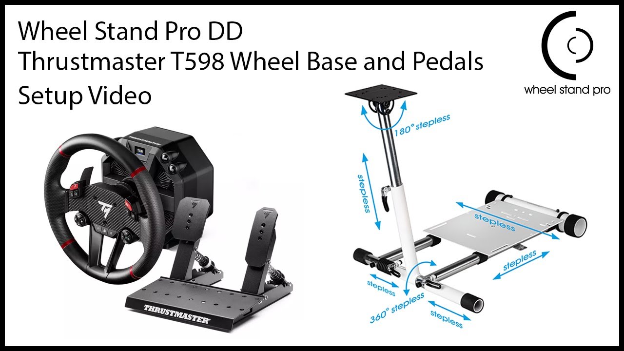 Wheel Stand Pro DD - Thrustmaster T598 wheel base and pedals