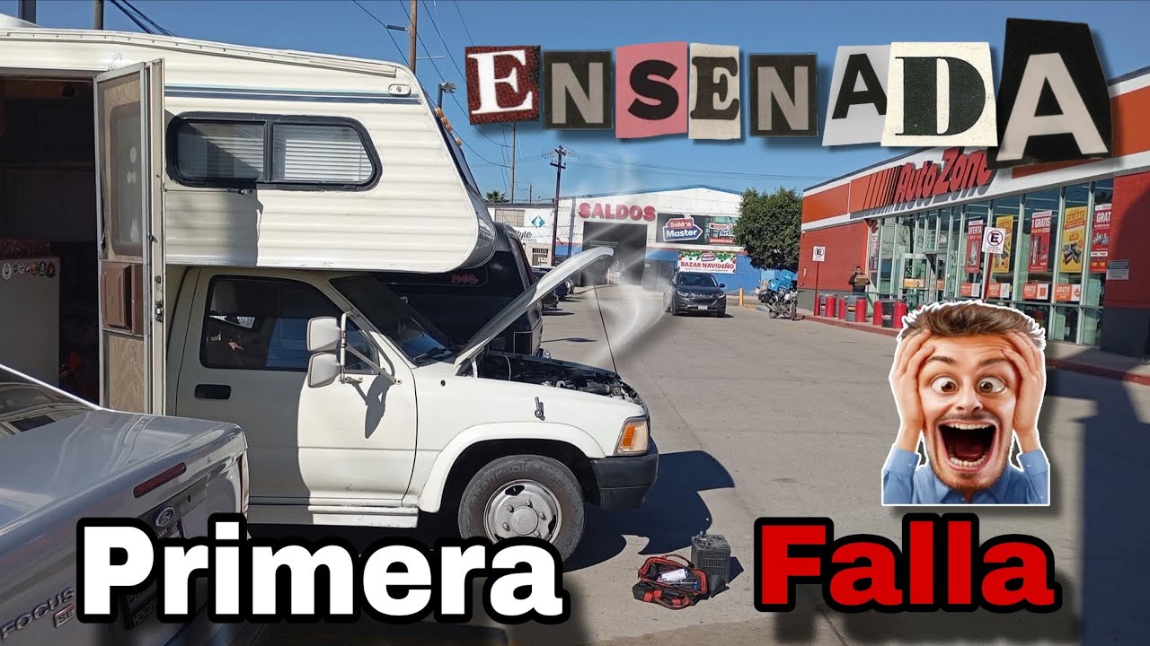 Primera falla de nuestra MotorHome Toyota Daytona en Ensenada Baja California 😬😱