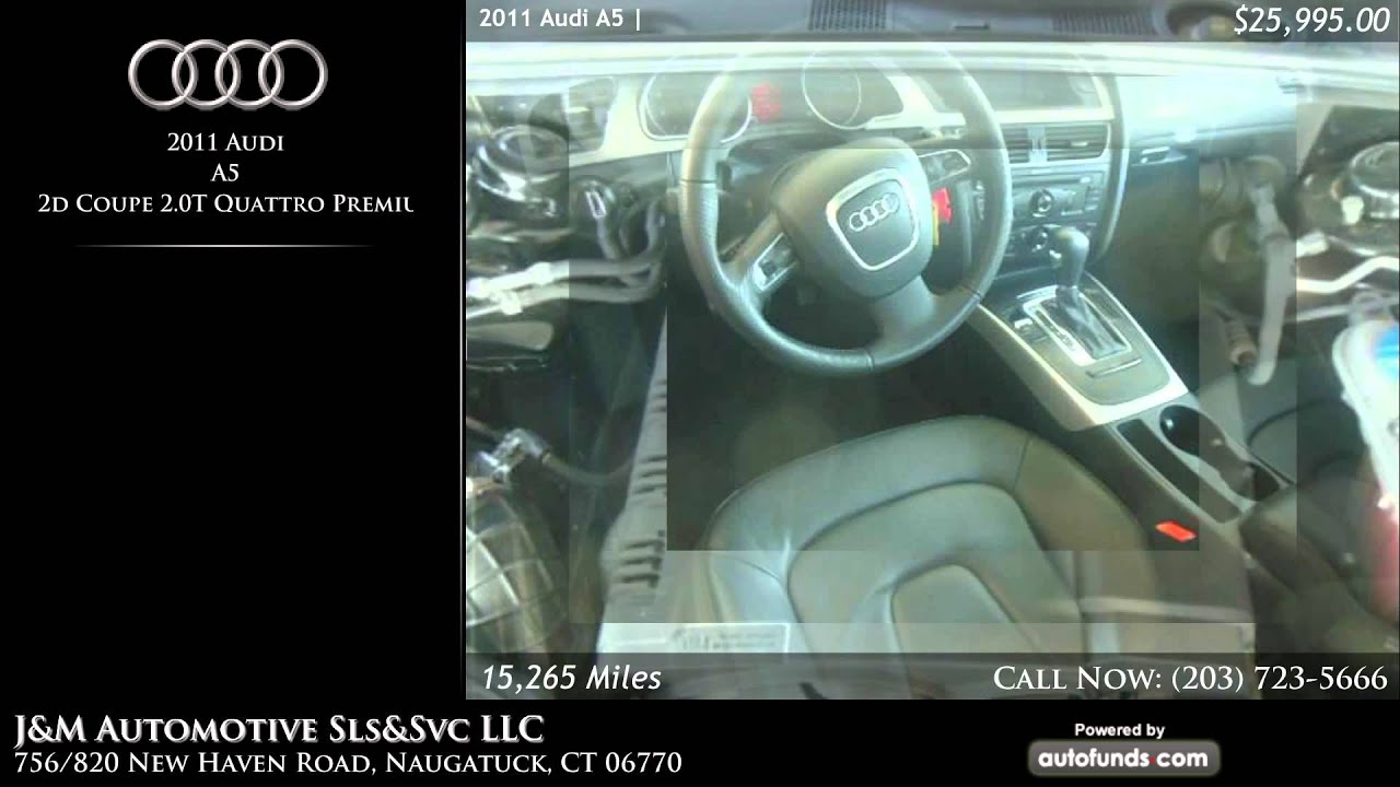 Used 2011 Audi A5 | J&M Automotive Sls&Svc LLC, Naugatuck, CT - SOLD