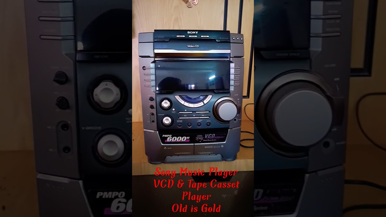 Sony VCD & Casset Player!! Old Music Player Is Best &iexcl;&iexcl;