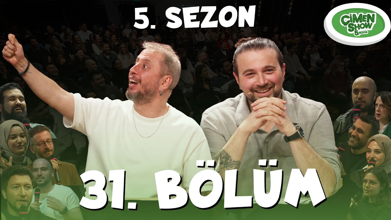 &Ccedil;imen Show | 5. Sezon 31. B&ouml;l&uuml;m | Cem İş&ccedil;iler & Fazlı Polat