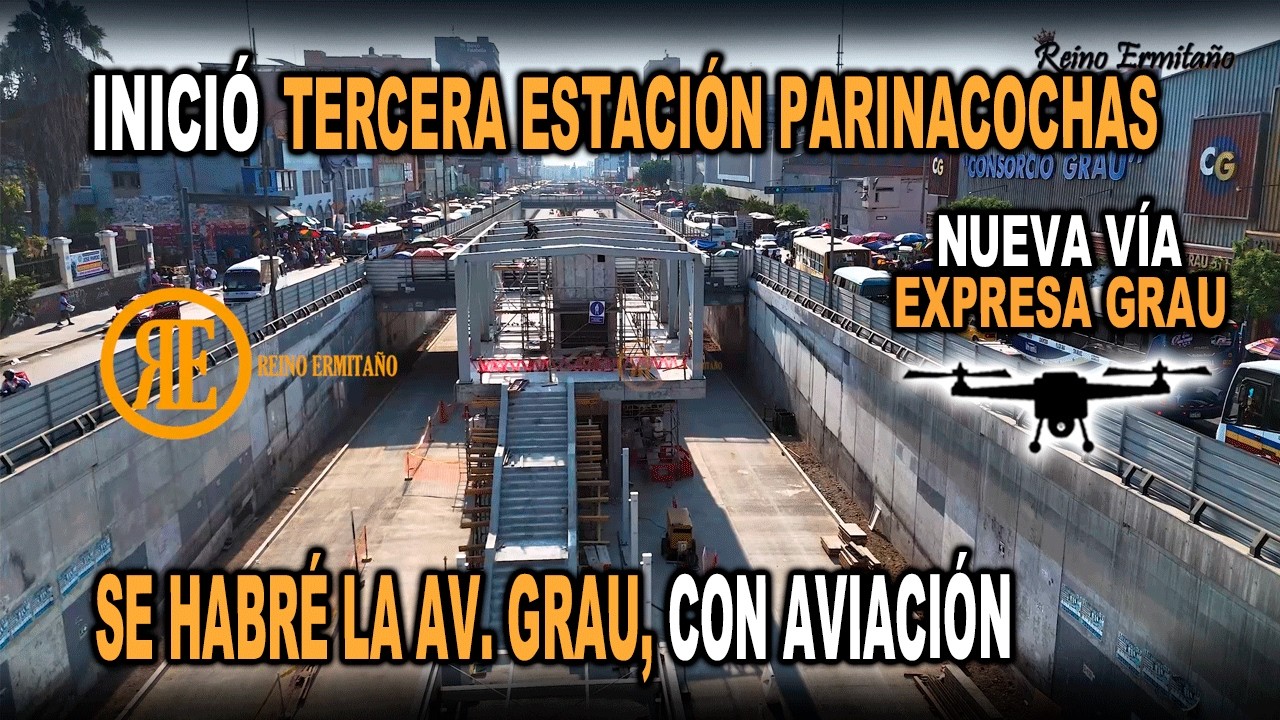 INICIÓ Tercera Estación PARINACOCHAS - Vía EXPRESA GRAU / Vigas de Estación Colocadas. Lima PERÚ.