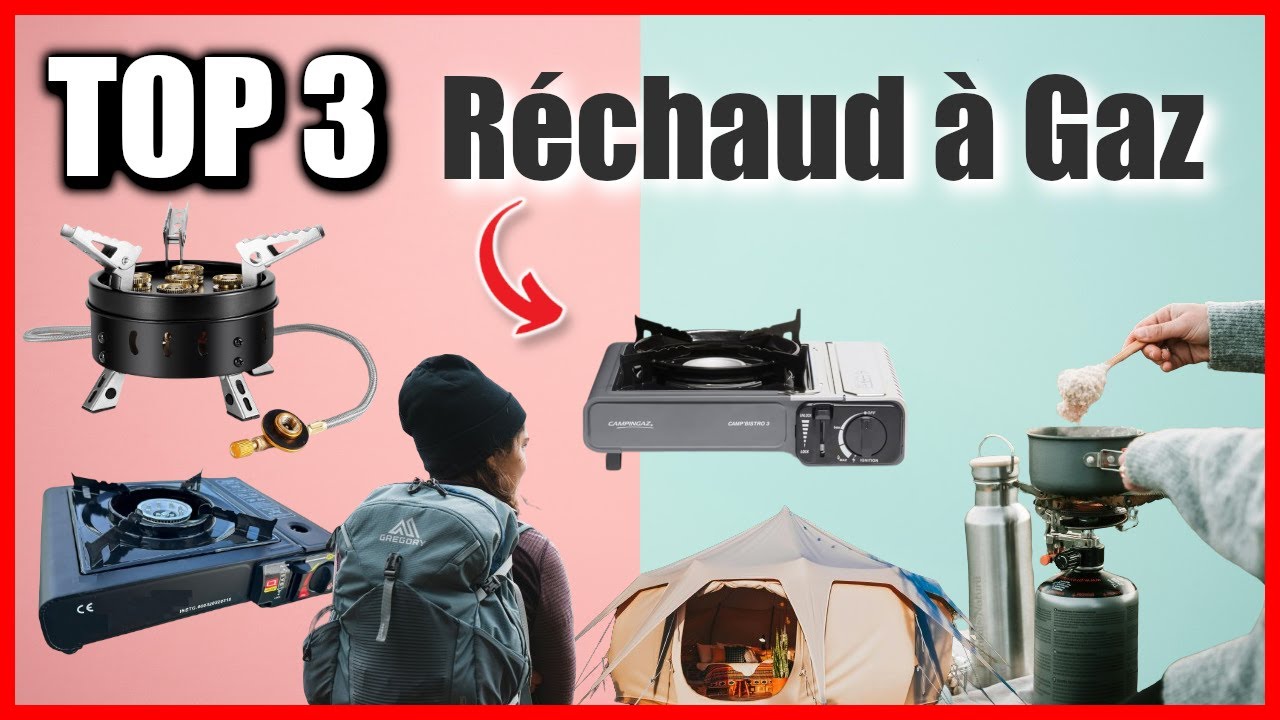 TOP 3 : MEILLEUR RECHAUD A GAZ CAMPING 2024