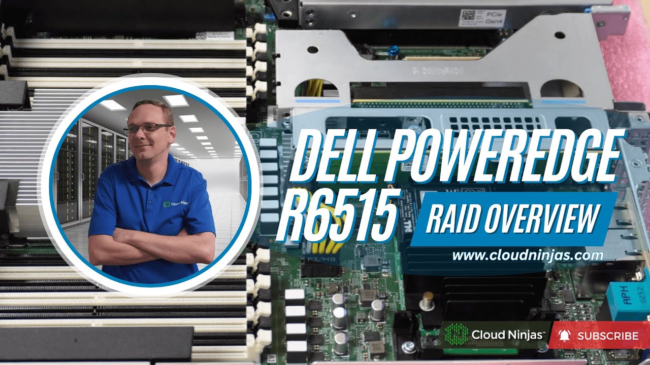 Dell PowerEdge R6515 RAID Overview | RAID Card Options | Installation | RAID 5 Server Configuration