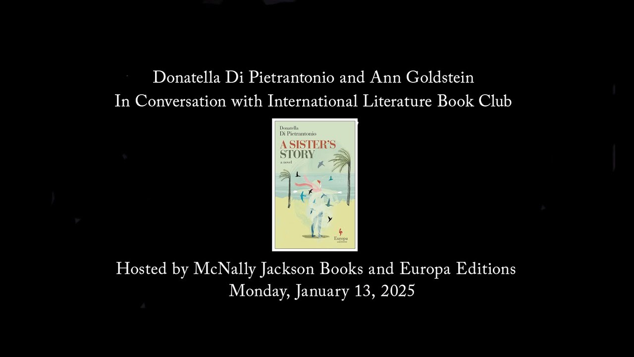 Donatella Di Pietrantonio and Ann Goldstein in Conversation at McNally Jackson