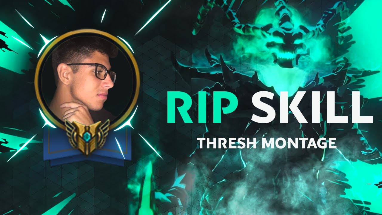 Best Thresh BR - Rip Skill