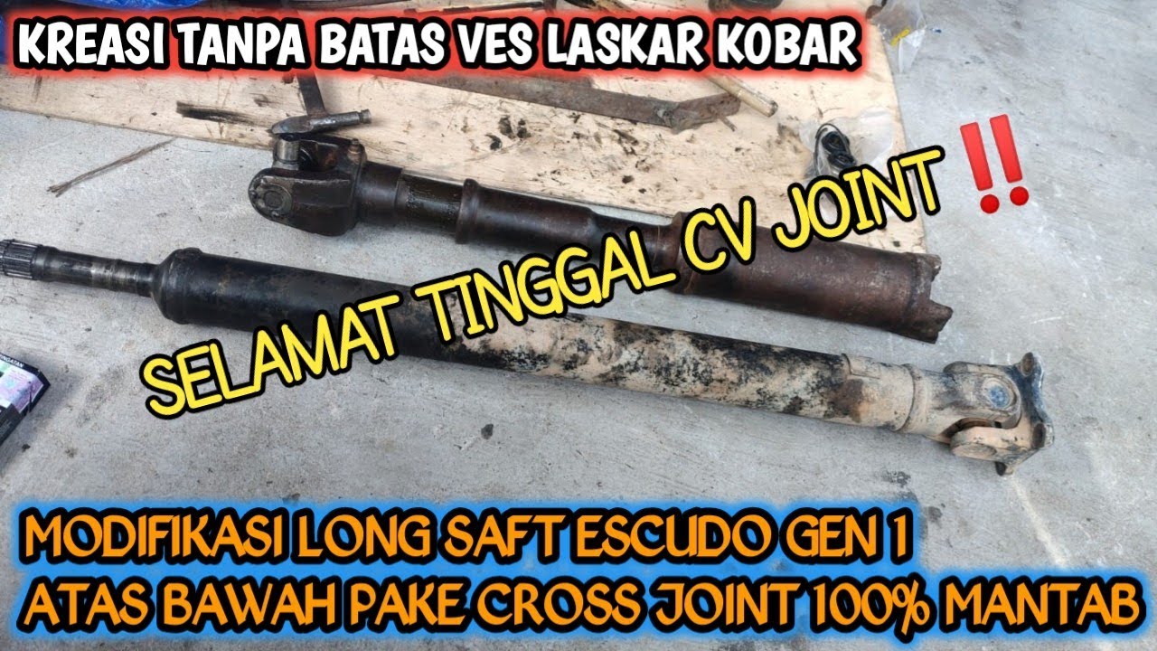 Modifikasi Long Saft Suzuki Escudo Vitara Sidekick Pakai Cross Joint