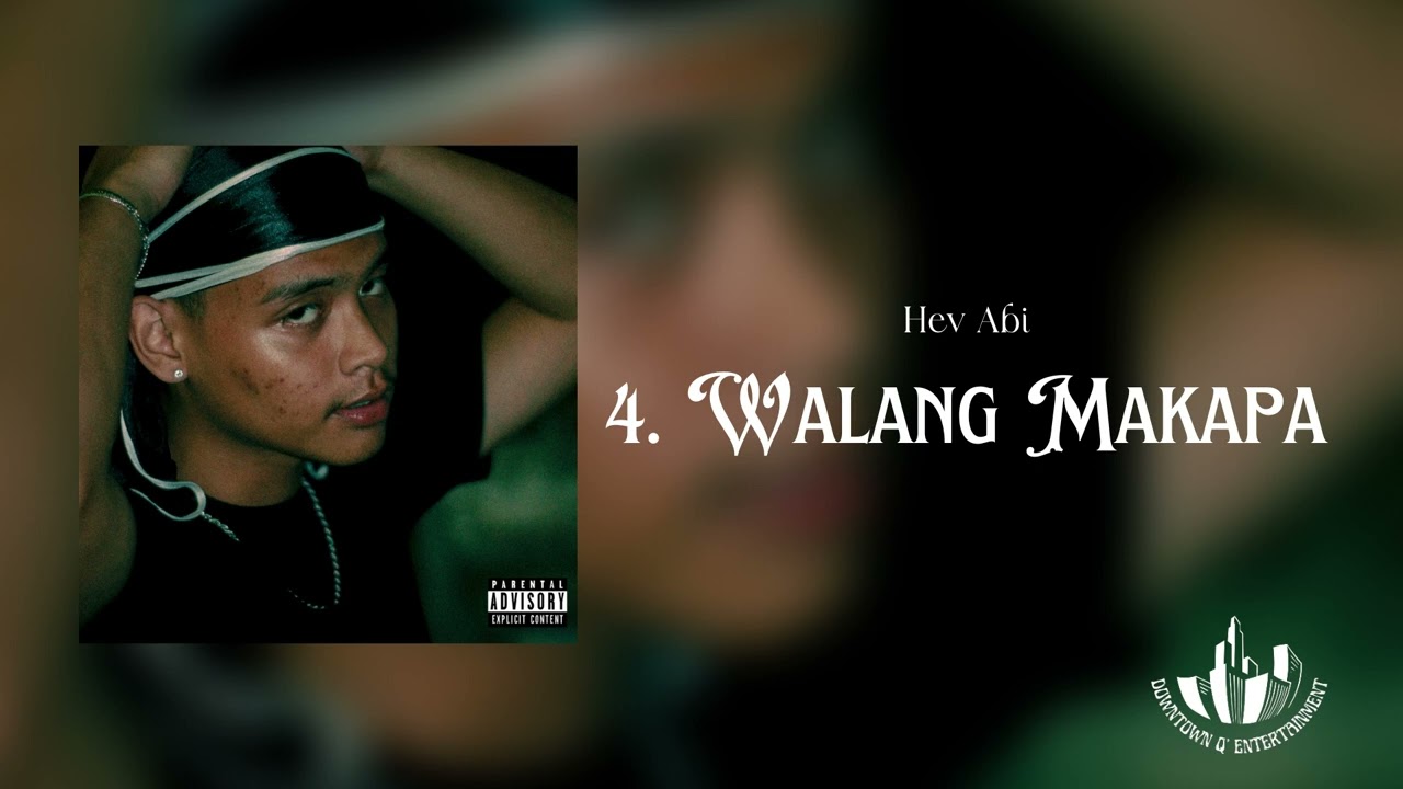 Hev Abi - Walang Makapa