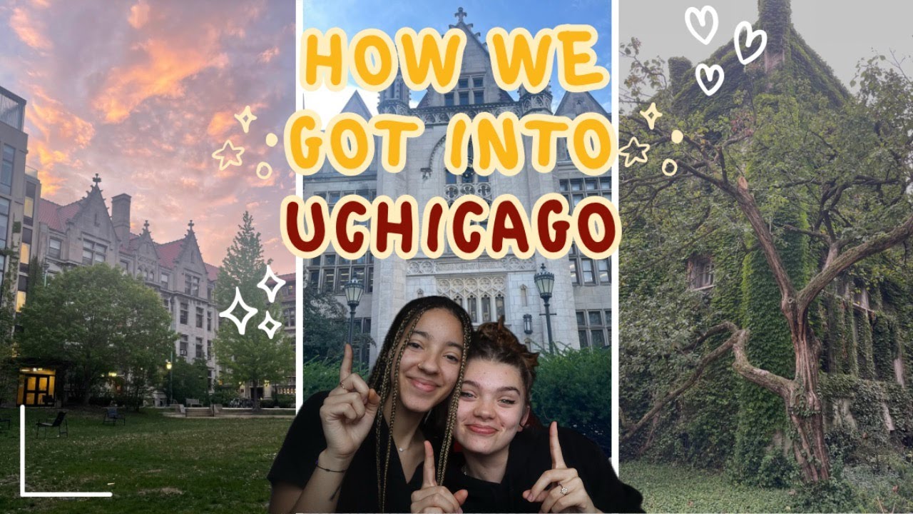 How I Got Into The University of Chicago (and you can too!)