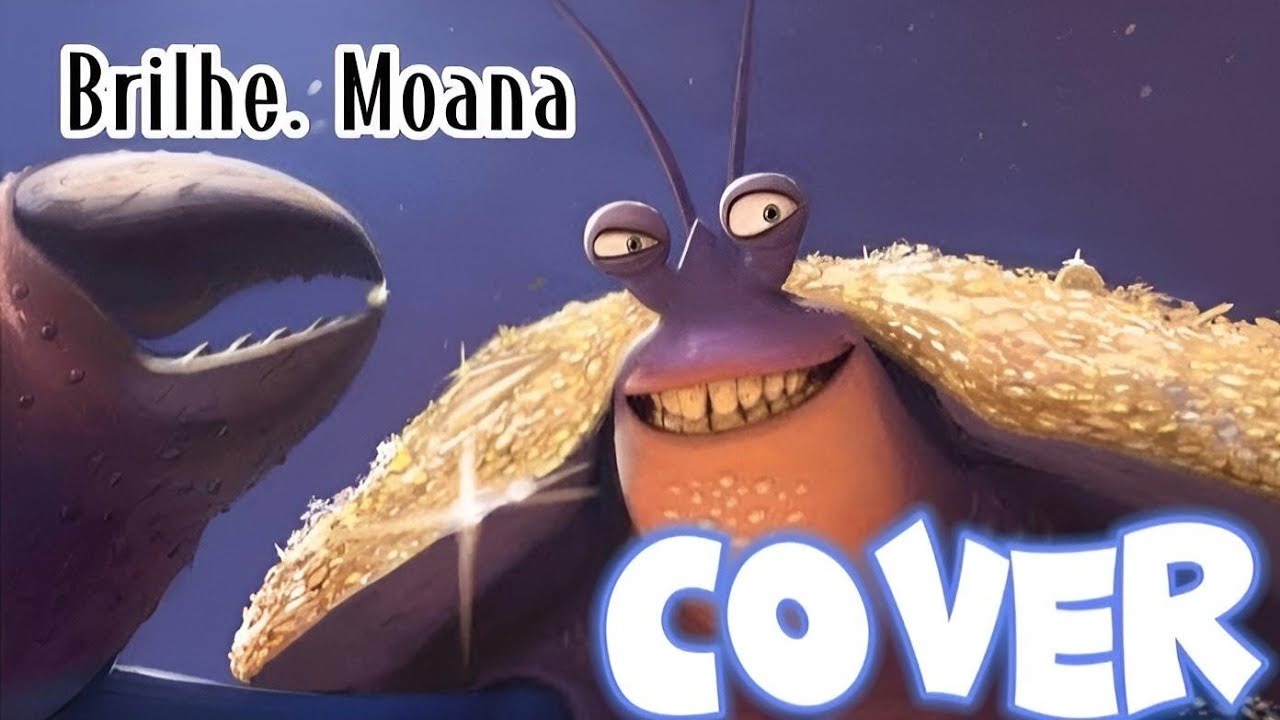 BRILHE. Musica do Tamatoa do filme Moana. Cover.