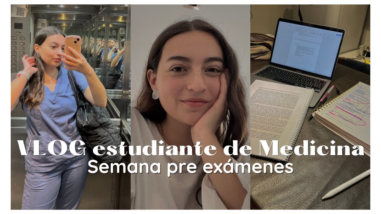 VLOG Estudiante de Medicina, Semana Pre Exámenes