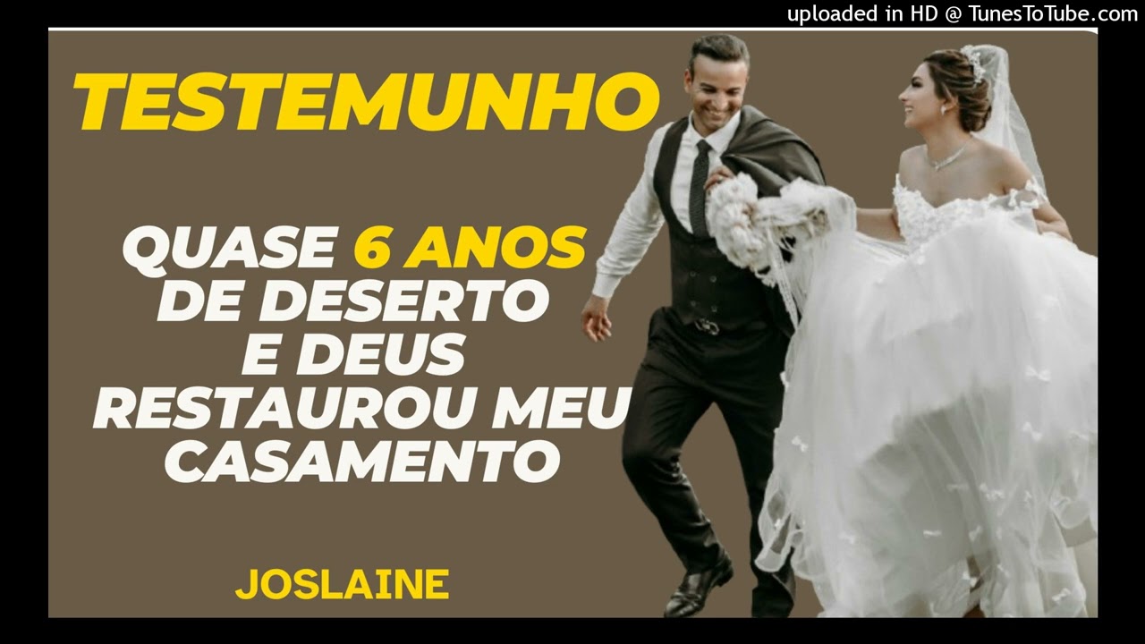 TESTEMUNHO - QUASE 6 ANOS DE DESERTO E DEUS RESTAUROU MEU CASAMENTO