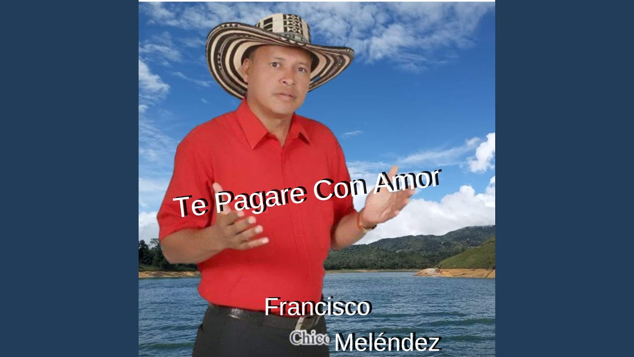 Te Pagare Con Amor