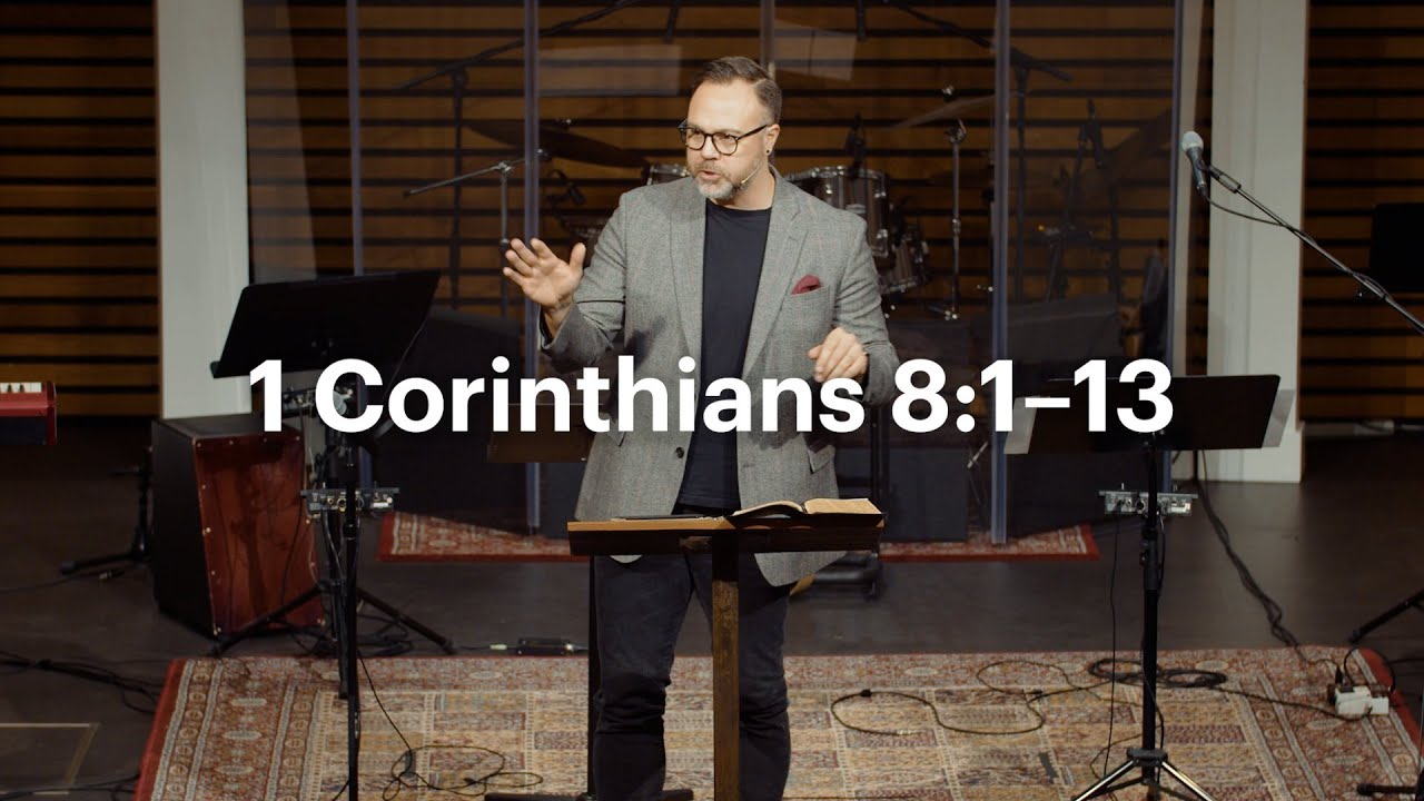 Christ City Church | 1 Corinthians 8:1–13 | Brett Landry