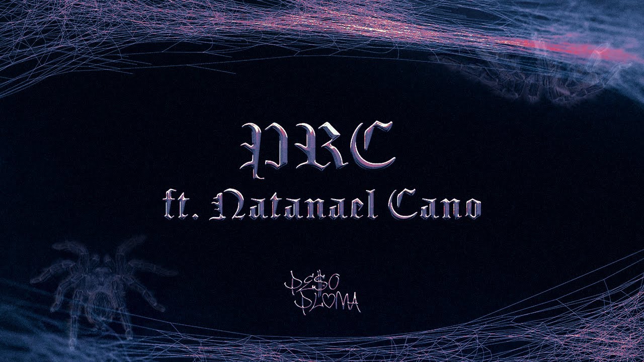 PRC (Lyric Video) - Peso Pluma, Natanael Cano