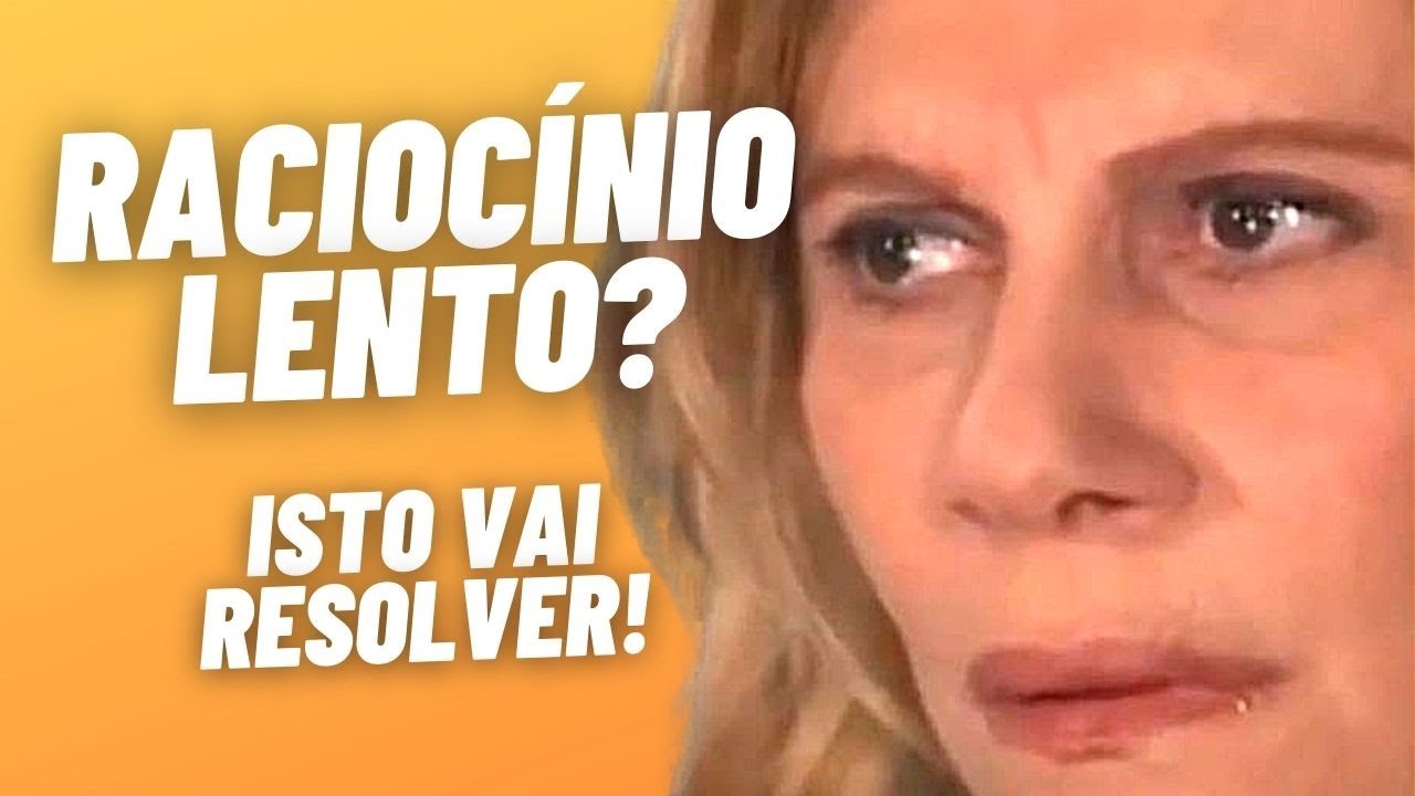 5 DICAS PARA ACABAR COM O RACIOCÍNIO LENTO - Dicas de estudo