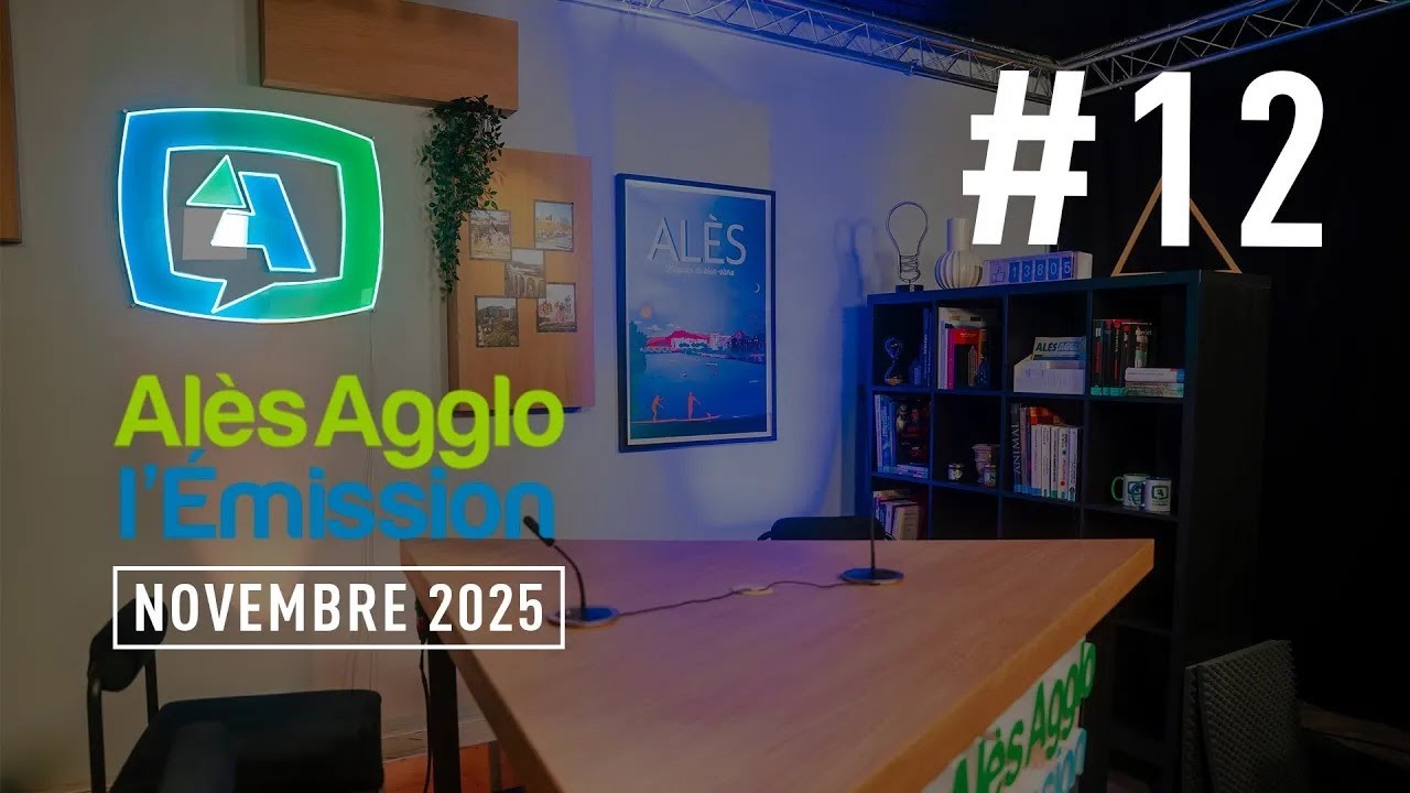 ALÈS AGGLO - L’ÉMISSION 💙💬💚 #12 - NOVEMBRE 2025